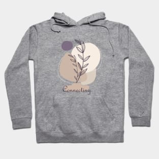 Connecting Boho Style, inspirational meanings Hoodie